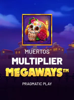 Muertos Multiplier Megaways