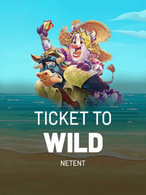 Ticket To Wild