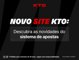Novo site KTO: descubra as novidades do sistema de apostas 